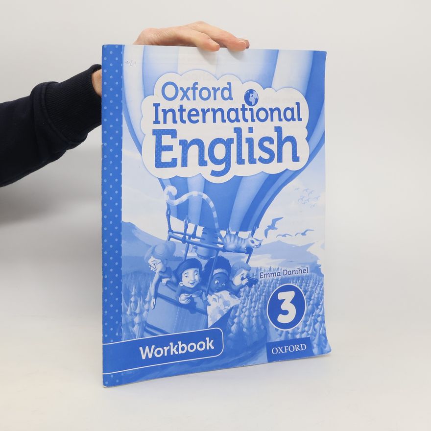 Emma Danihel Oxford International Primary English Student Workbook 3
