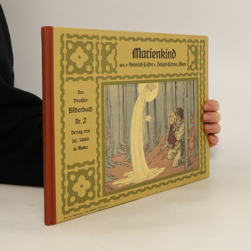 Heinrich Lefler Marienkind. Das Deutsche Bilderbuch Nr.2