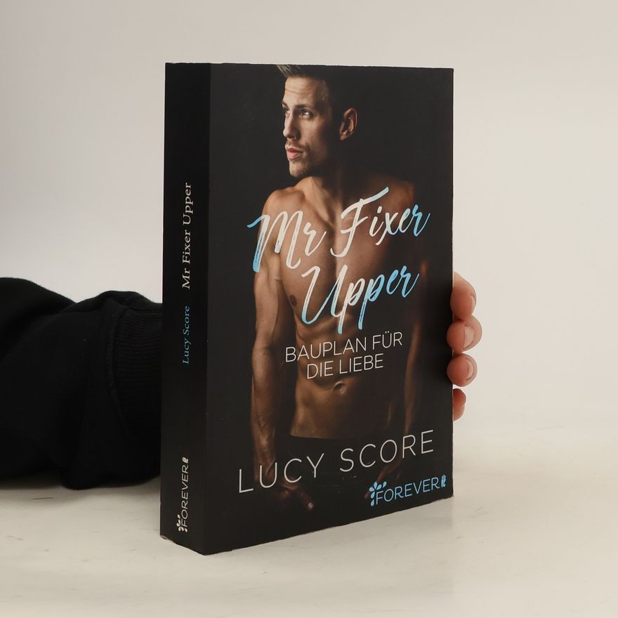 Lucy Score Mr Fixer Upper