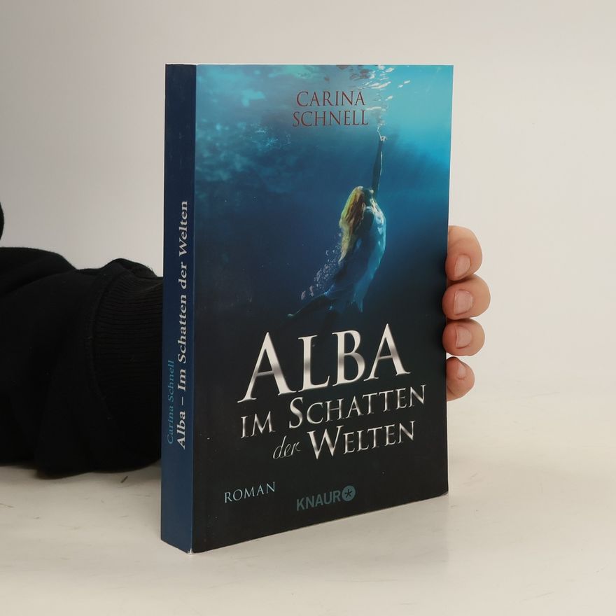 Karina Schnell Alba - im Schatten der Welten