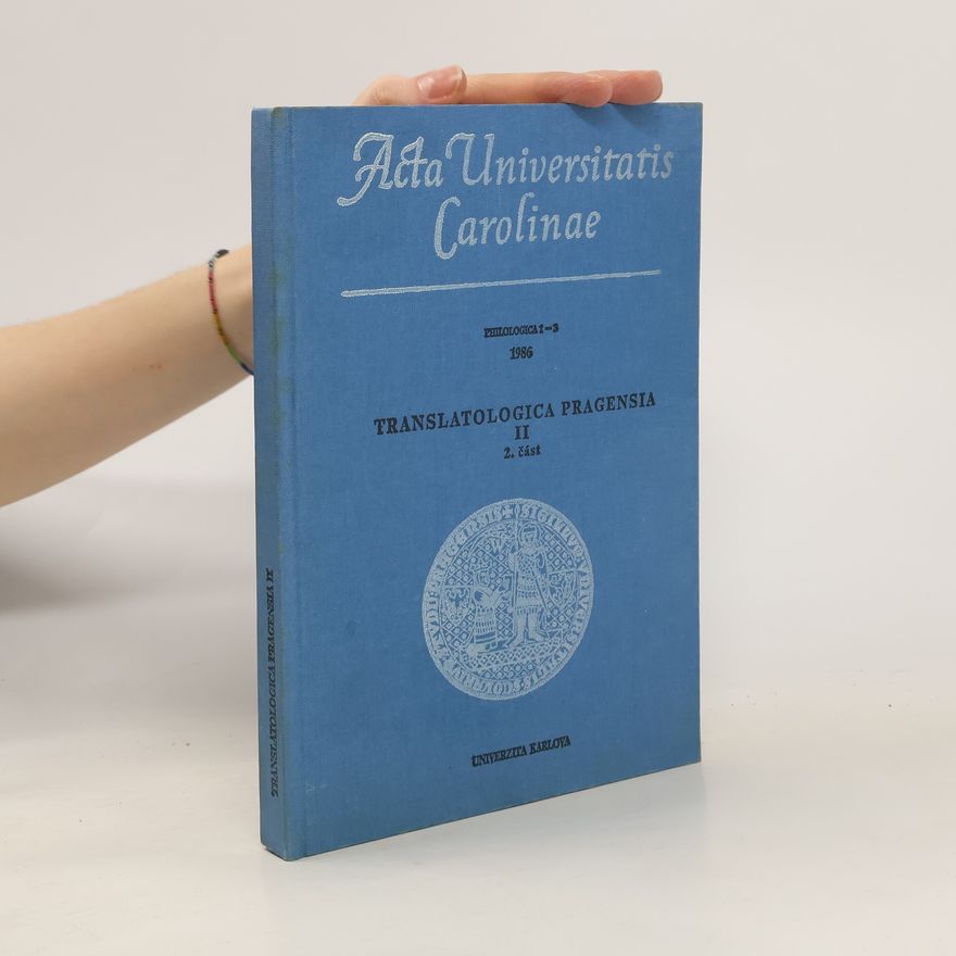 Various authors Translatologica Pragensia II. 2. část