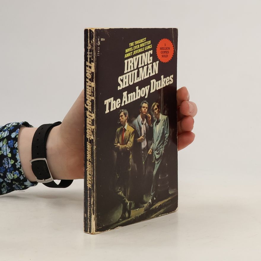 Irving Shulman The Amboy Dukes