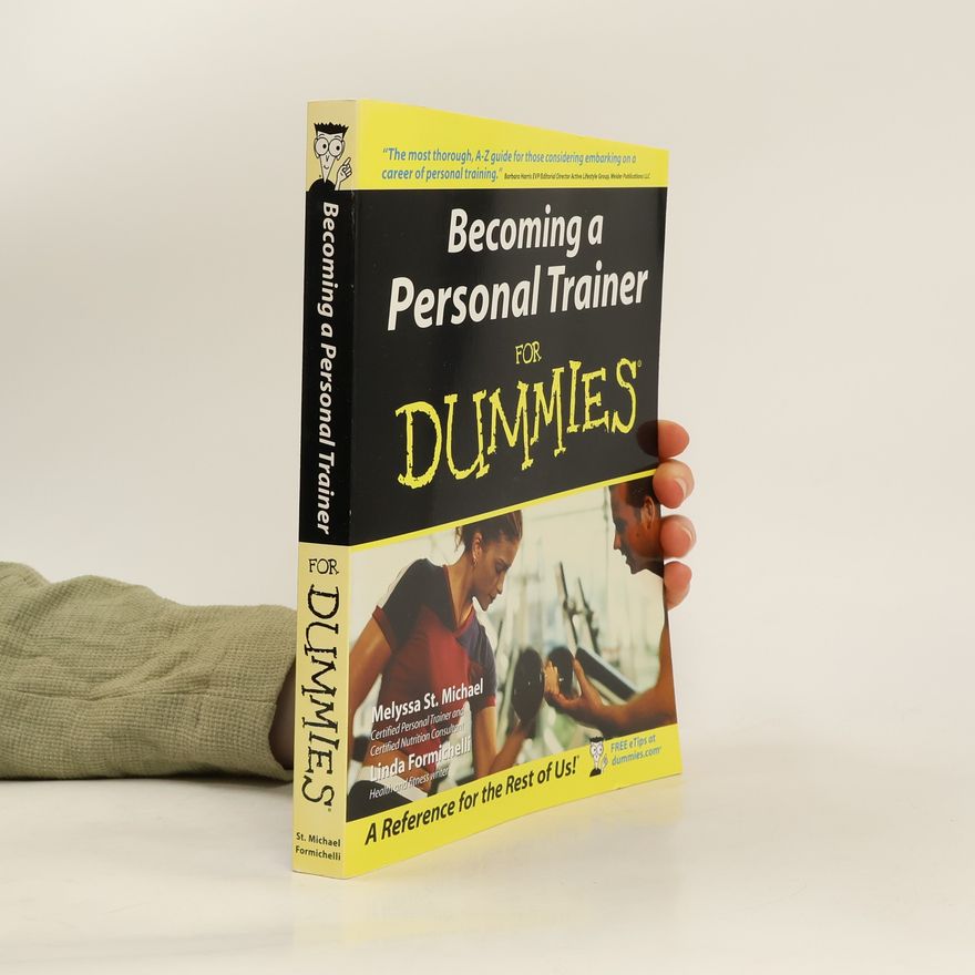 Linda Formichelli Becoming a Personal Trainer for Dummies