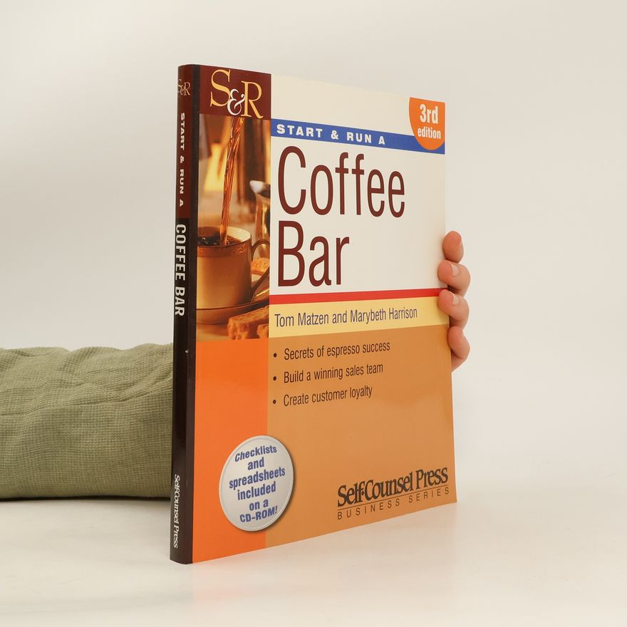 Thomas Matzen Start & Run a Coffee Bar