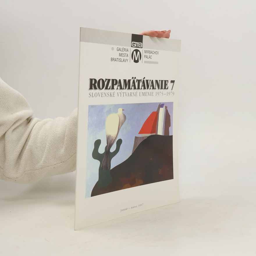 Auteurscollectief Rozpamätávanie 7 : slovenské výtvarné umenie 1975 - 1979