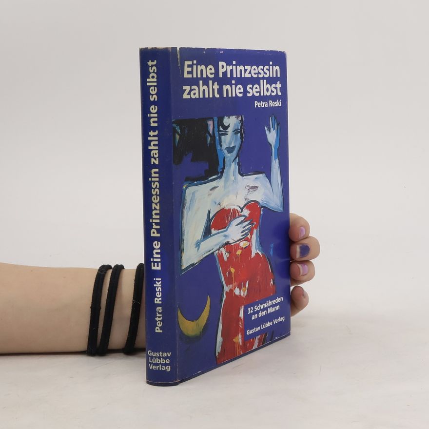 Petra Reski Eine Prinzessin zahlt nie selbst