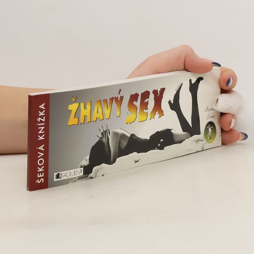Autorenkollektiv Žhavý sex. Banka Eros