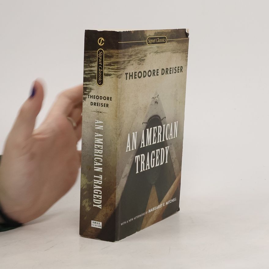 Theodore Dreiser An American Tragedy