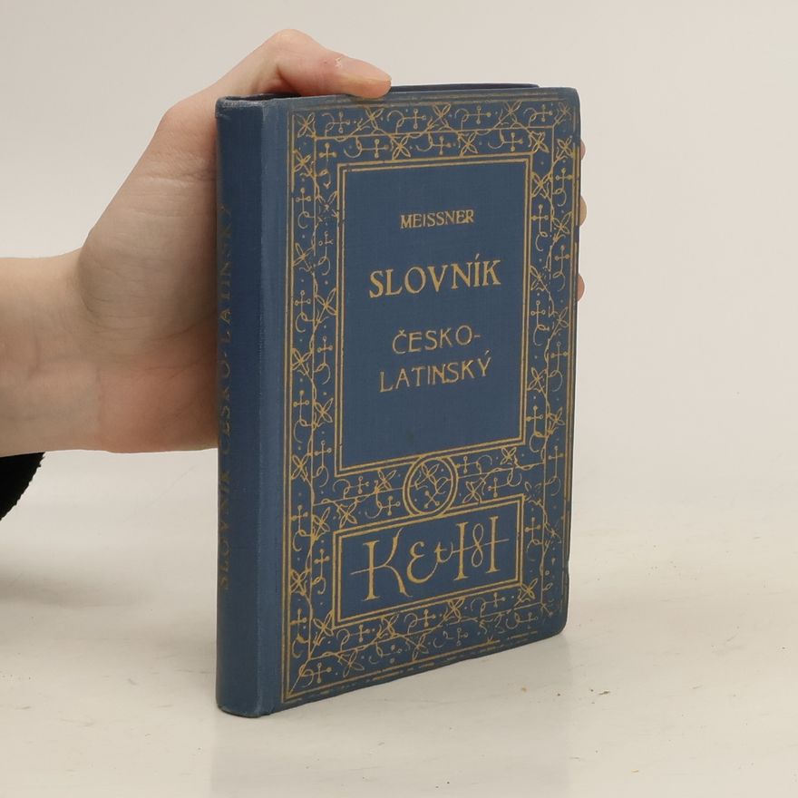 Josef Meissner Slovník česko-latinský