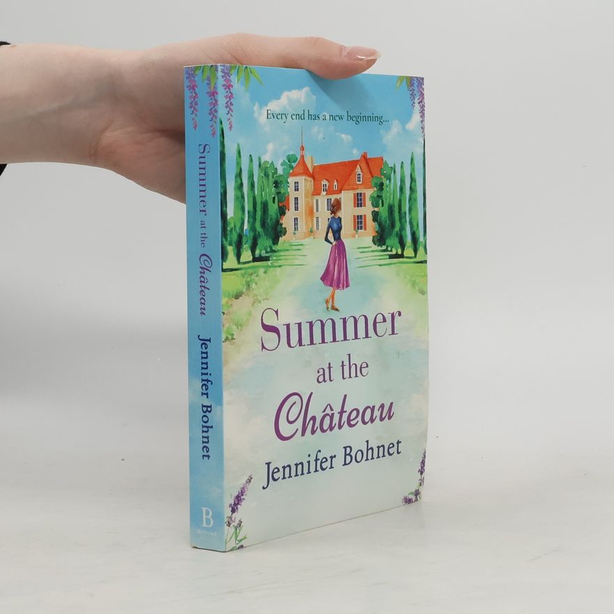 Jennifer Bohnet Summer at the Château