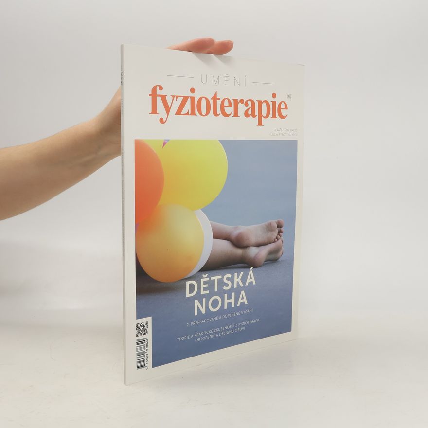 Kolektiv autorů Umění fyzioterapie 1/Září/ 2020. Dětská noha