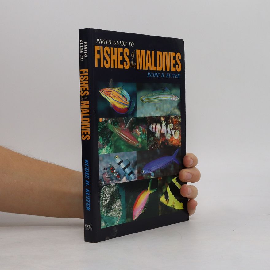 Rudie H. Kuiter Photo Guide to Fishes of the Maldives