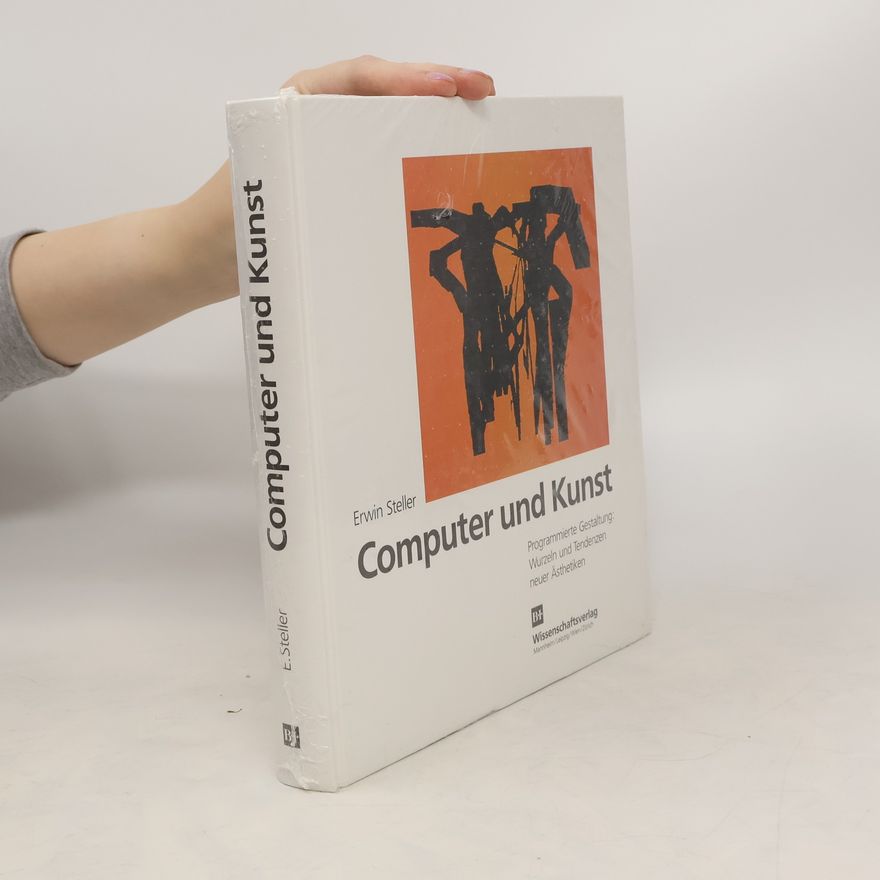 Erwin Steller Computer und Kunst