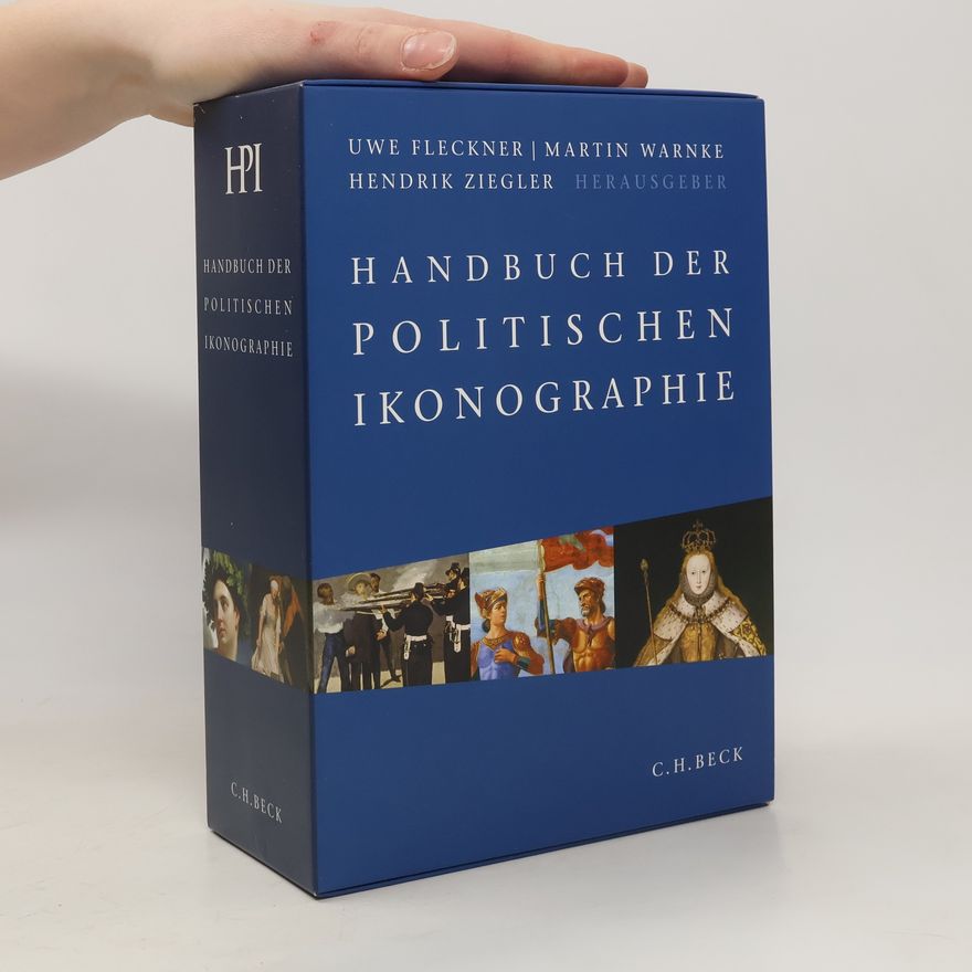 Kolektiv autorů Handbuch der politischen Ikonographie