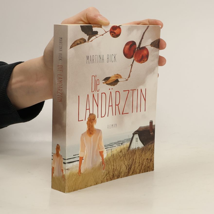 Martina Bick Die Landärztin