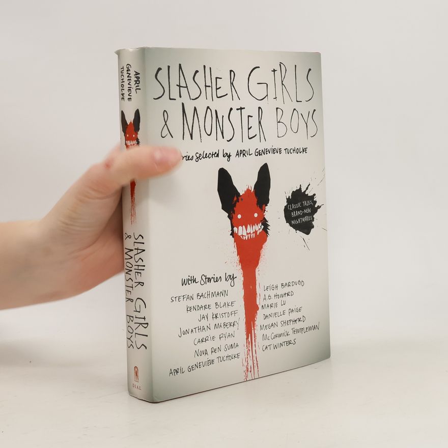 April Genevieve Tucholke Slasher Girls & Monster Boys