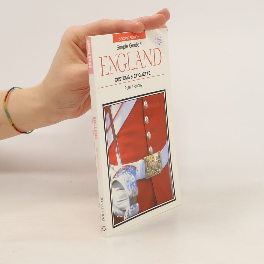 Peter Hobday The Simple Guide to England