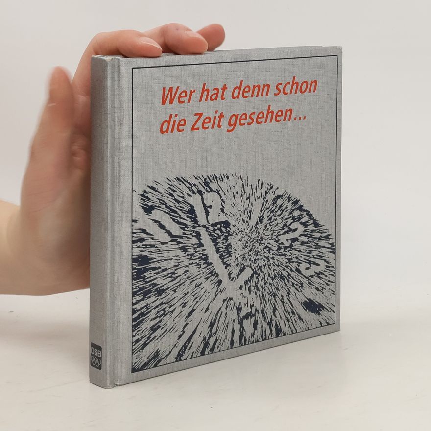 Matthias Weigold Wer hat denn schon die Zeit gesehen