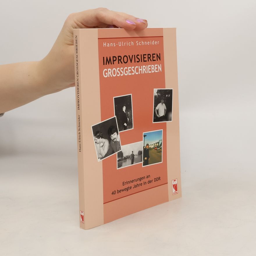 Hans-Ulrich Schneider Improvisieren großgeschrieben