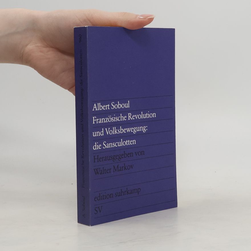 Albert Soboul Französische Revolution und Volksbewegung, die Sansculotten