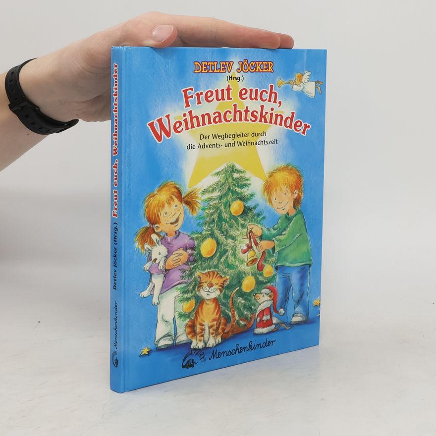 Detlev Jöcker Freut euch, Weihnachtskinder