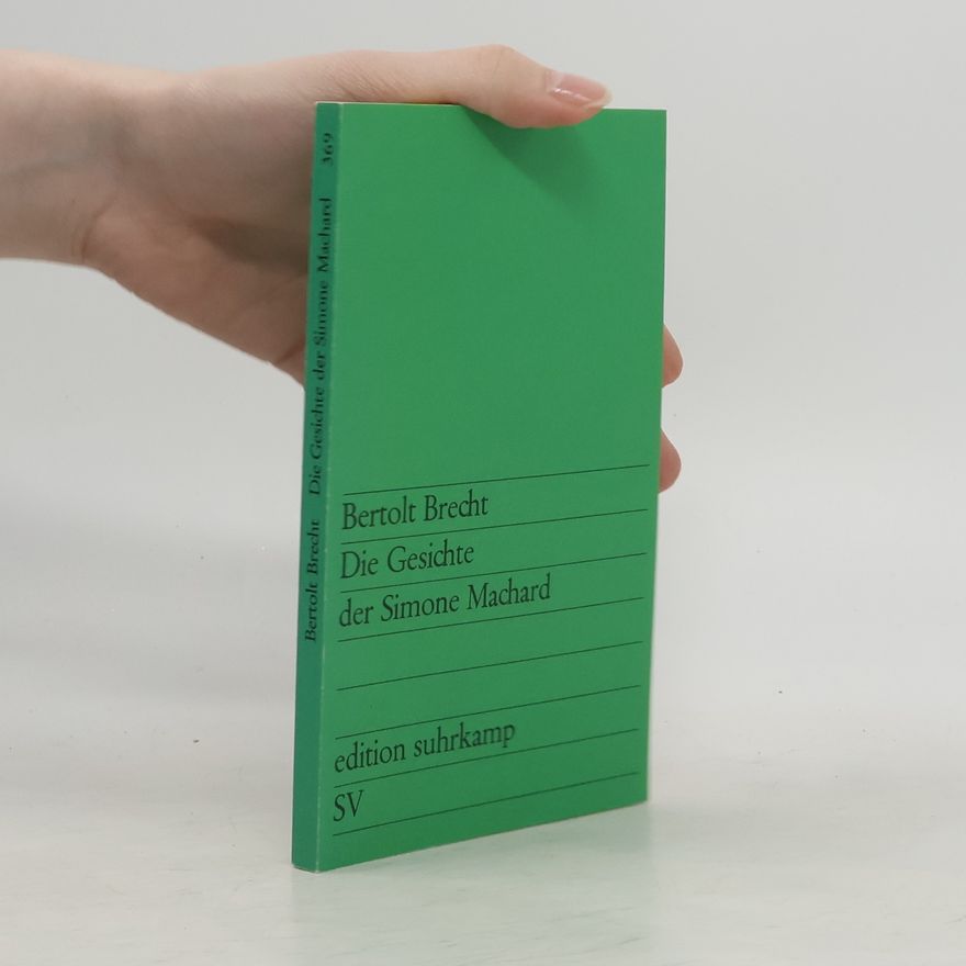 Bertolt Brecht Die Gesichte der Simone Machard
