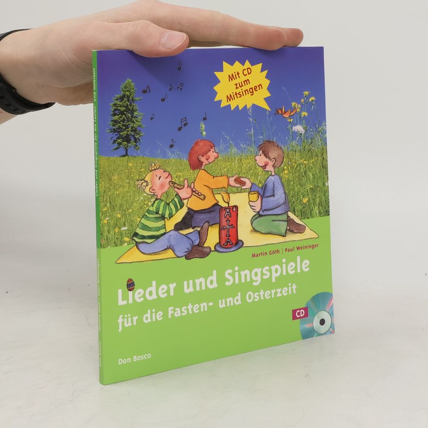 Paul Weininger Lieder und Singspiele für die Fasten- und Osterzeit