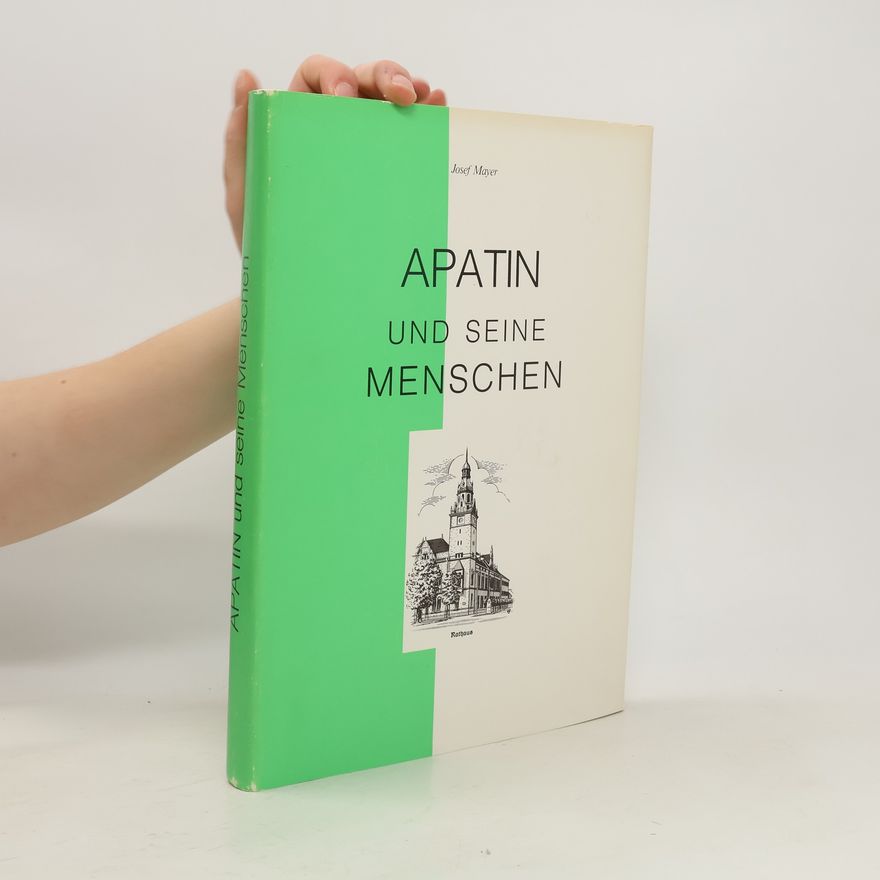 Josef Mayer Apatin und seine Menschen