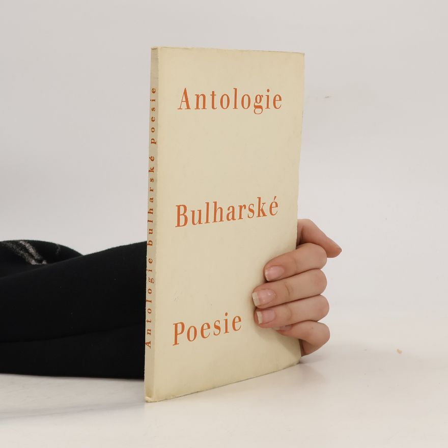 Aseň Leštov Antologie bulharské poesie (číslovaný výtisk)