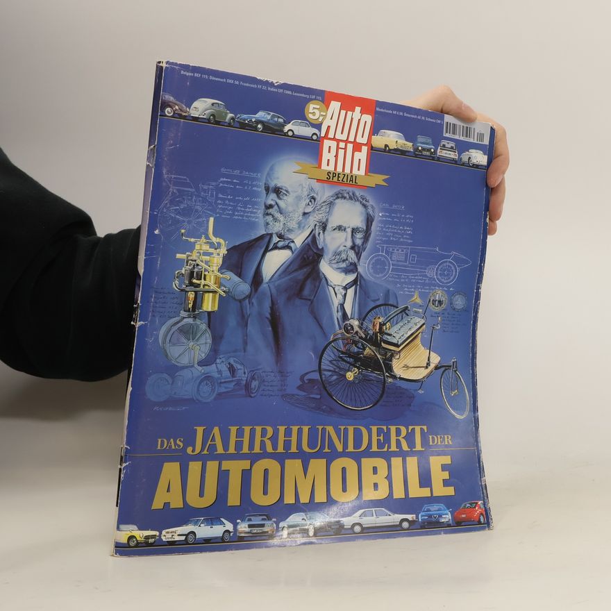 Autorenkollektiv AutoBild Spezial. Das Jahrhundert der Automobile