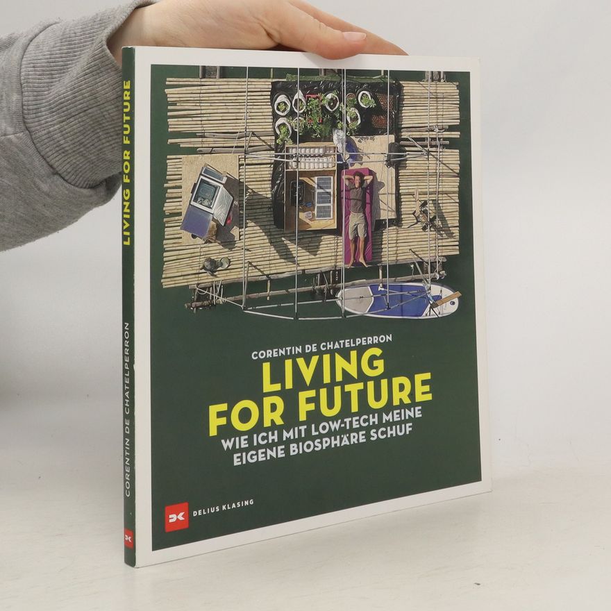 Corentin de Chatelperron Living for Future
