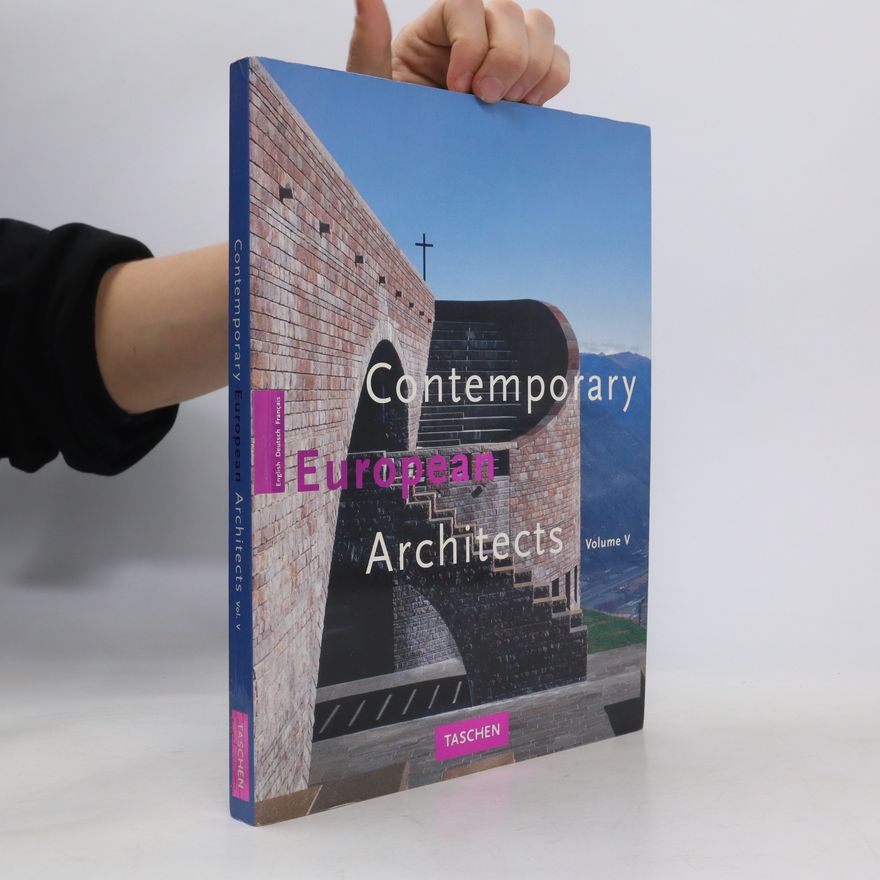 Philip Jodidio Contemporary European Architects V