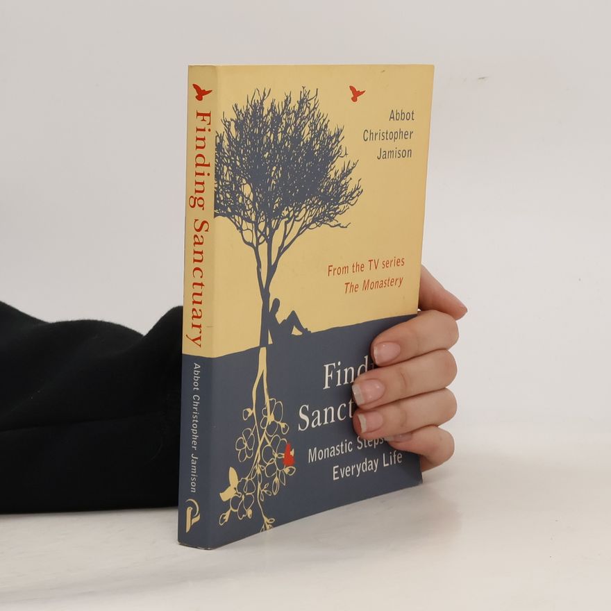 Christopher Jamison Finding Sanctuary