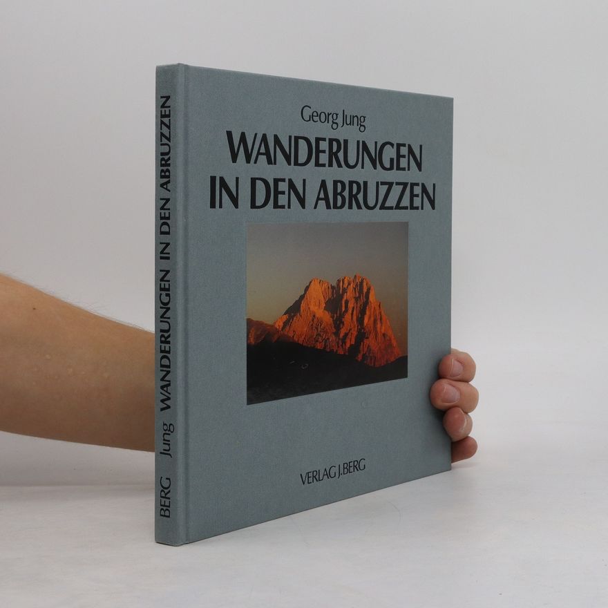 Georg Jung Wanderungen in den Abruzzen