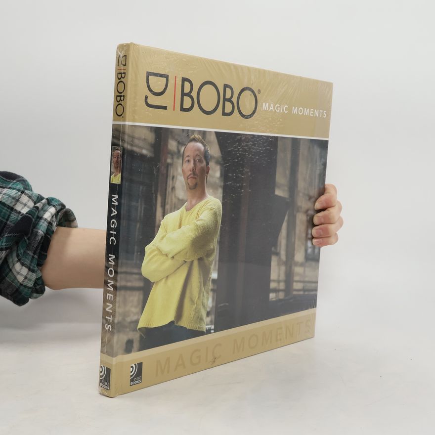 Various authors DJ Bobo - Magic Moments
