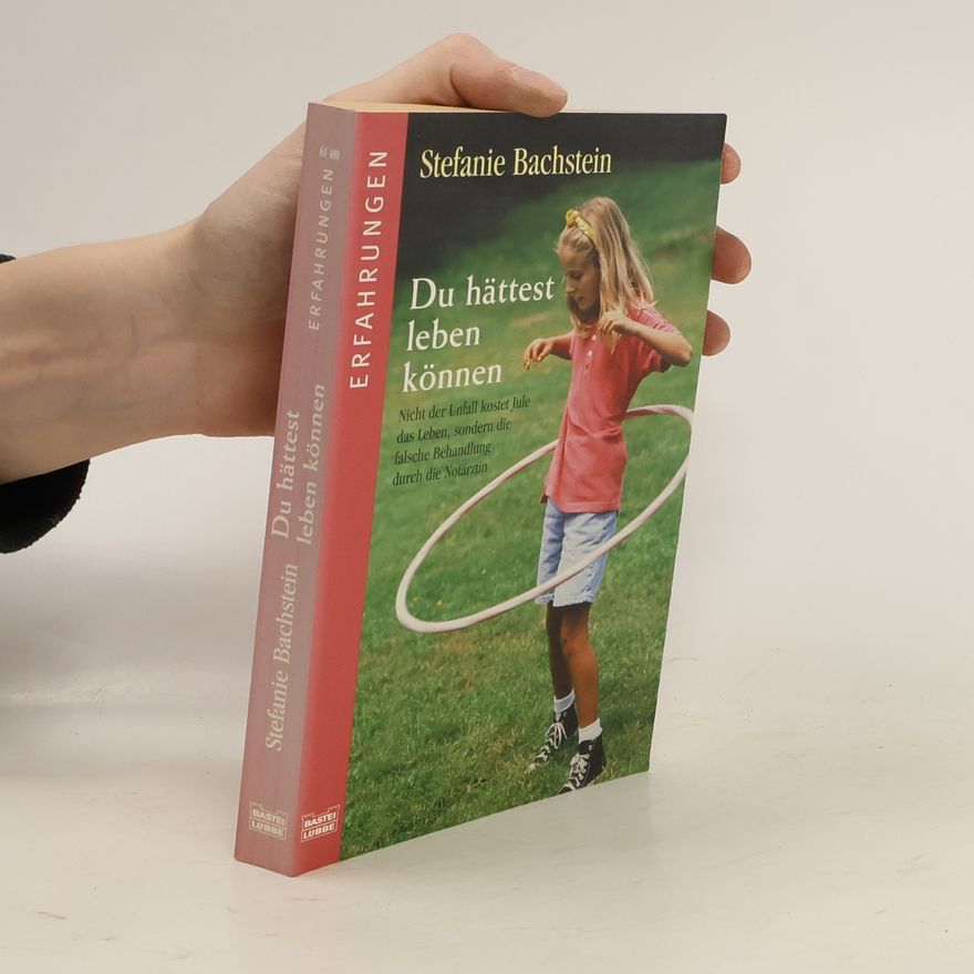 Stefanie Bachstein Du hättest leben können