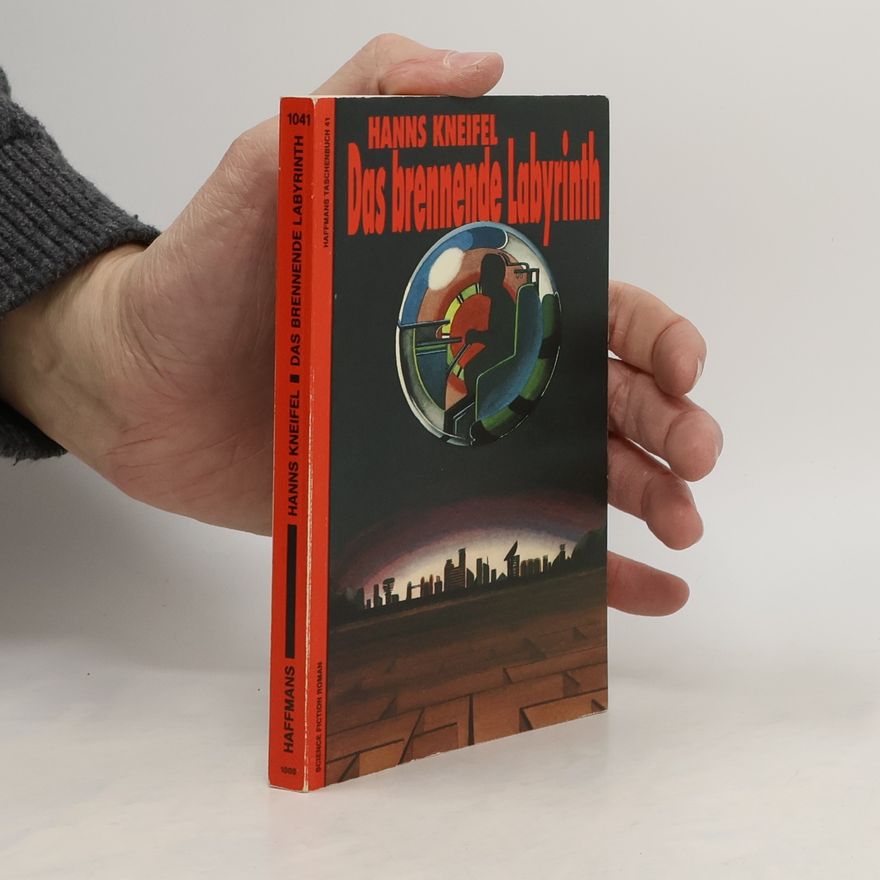 Hans Kneifel Das brennende Labyrinth. Science Fiction Roman