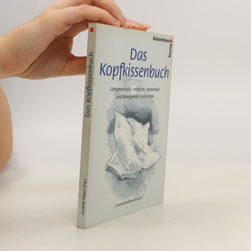 Gerhild Tieger Das Kopfkissenbuch