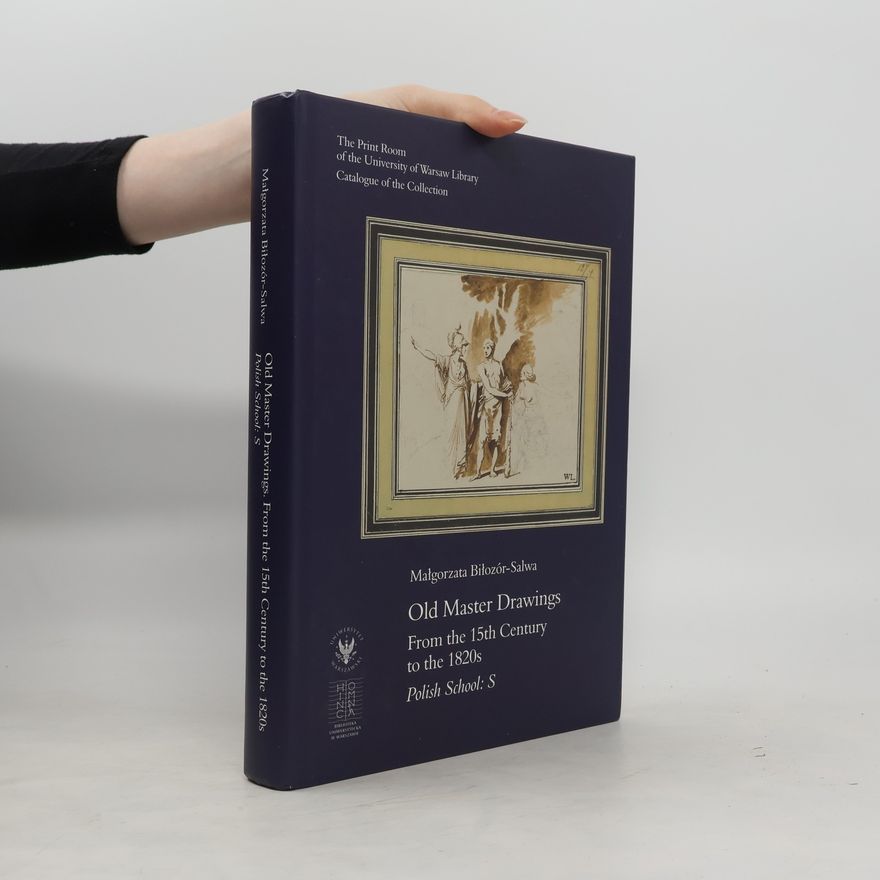 Kolektiv autorů Old Master Drawings. From the 15th Century to the 1820s