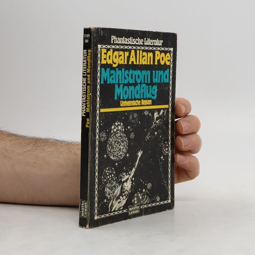 Edgar Allan Poe Mahlstrom und Mondflug