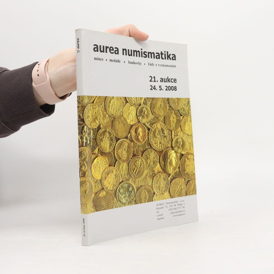 Autorenkollektiv AUREA Numismatika. 21. aukce