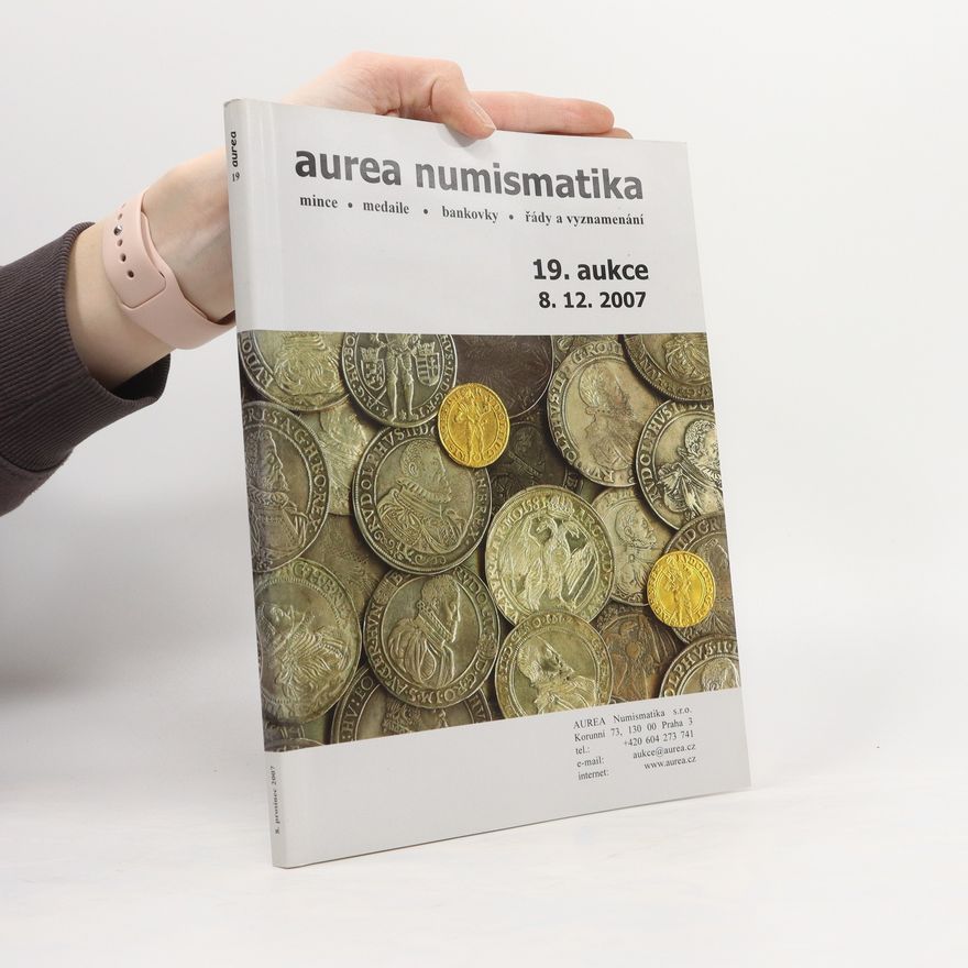 Kolektiv autorů Aurea numismatika. 19. aukce