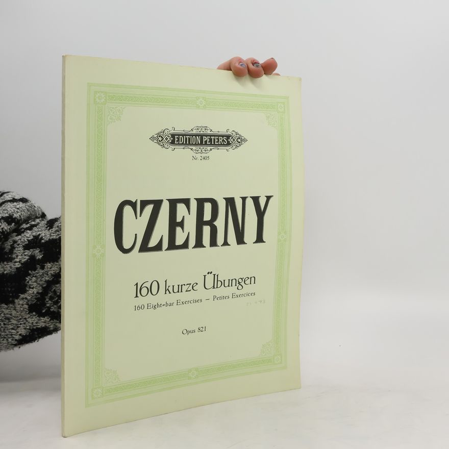 Carl Czerny 160 kurze Übungen. Opus 821