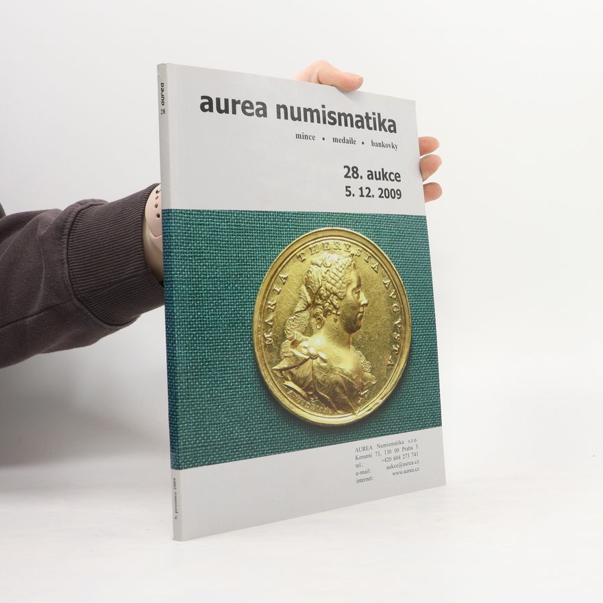 Collectif d'auteurs Aurea numismatika 28. aukce 5.12.2009