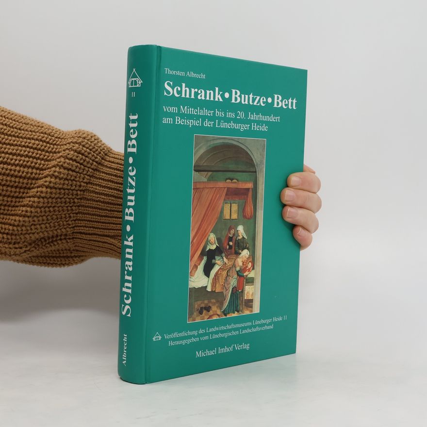 Thorsten Albrecht Schrank, Butze, Bett