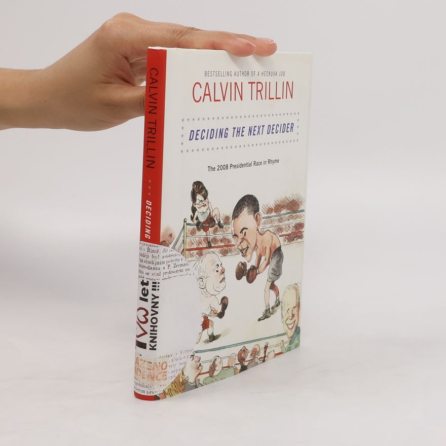 Calvin Trillin Deciding the next decider