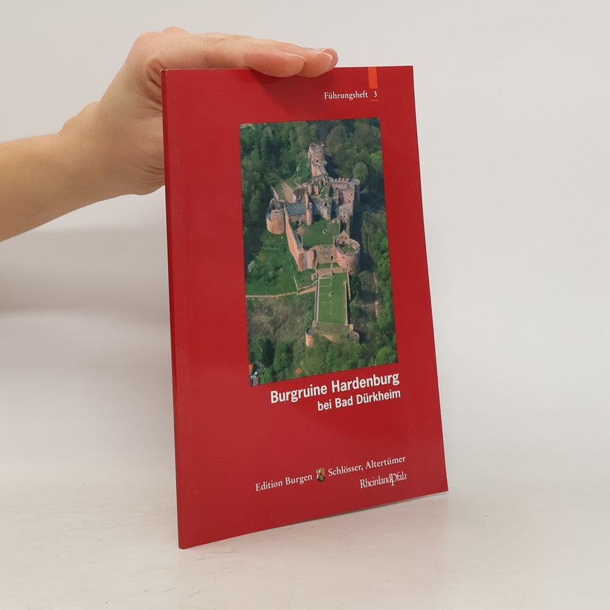 Jürgen Keddigkeit Burgruine Hardenburg bei Bad Dürkheim