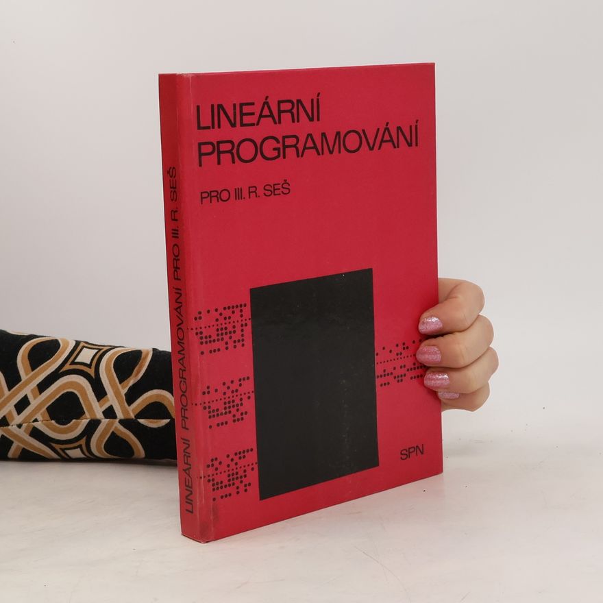 Karel Bukovský Lineární programování pro III. r. SEŠ