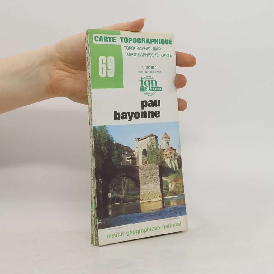 Kolektiv autorů Carte Topographique 69. Pau Bayonne 1:100 000