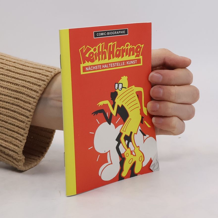 Willi Blo ß. Keith Haring - nächste Haltestelle: Kunst
